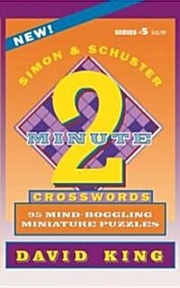 Simon & Schuster Two-Minute Crosswords, Volume 5 (Paperback, Original)