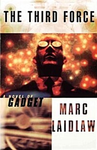 The Third Force: A Novel of Gadget (Paperback, Original)