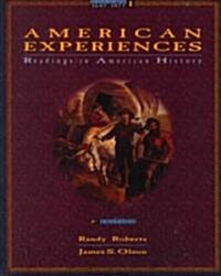 American Experiences (Paperback, 3rd, Subsequent)