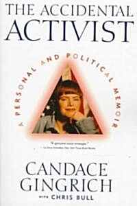 The Accidental Activist: A Personal and Political Memoir (Paperback)