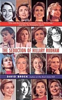 The Seduction of Hillary Rodham (Paperback)
