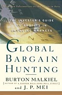Global Bargain Hunting: The Investors Guide to Profits in Emerging Markets (Paperback)