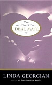 How to Attract Your Ideal Mate (Paperback, Original)