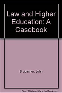 Law and Higher Education (Hardcover)