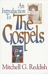 An Introduction to the Gospels (Paperback)