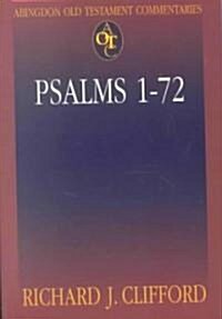 Abingdon Old Testament Commentaries: Psalms 1-72 (Paperback)