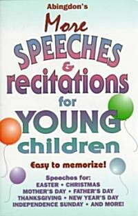 Abingdons More Speeches & Recitations for Young Children (Paperback)