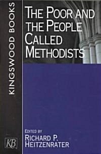 The Poor and the People Called Methodists (Paperback)