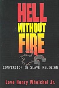 Hell Without Fire (Paperback)