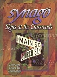 Synago Signs at the Crossroads Leader: Signs at the Crossroads (Paperback, Teacher)