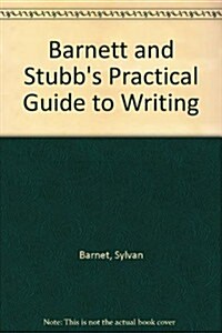 Barnett and Stubbs Practical Guide to Writing (Paperback, 7th)