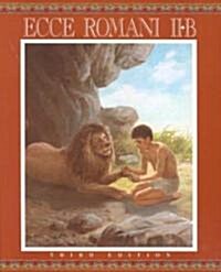 Ecce Romani Student Edition Level 2b (Softcover) (Paperback)