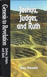 Genesis to Revelation: Joshua, Judges, and Ruth Student Book (Paperback, Revised)