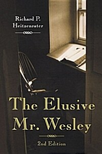 The Elusive Mr. Wesley: 2nd Edition (Paperback, 2)