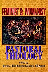 Feminist & Womanist Pastoral Theology (Paperback)