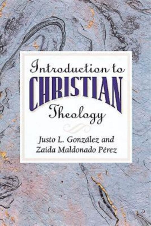 Introduction to Christian Theology (Paperback)