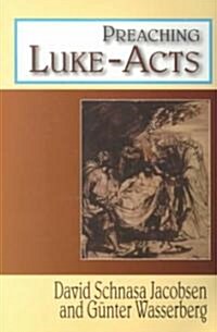Preaching Luke - Acts (Paperback)