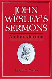 John Wesleys Sermons: An Introduction (Paperback)