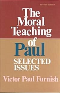 The Moral Teaching of Paul (Paperback, 2nd, Revised, Subsequent)