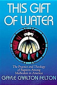 This Gift of Water (Paperback)