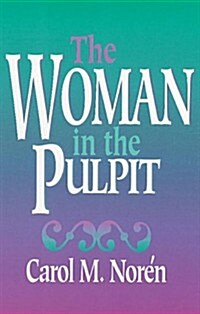 The Woman in the Pulpit (Paperback)