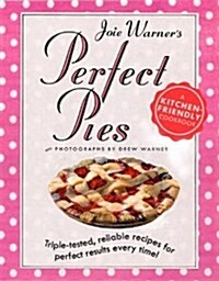 Joie Warners Perfect Pies (Hardcover)