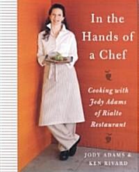 In the Hands of a Chef (Hardcover, 1st)