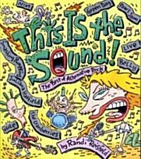 This Is the Sound: The Best of Alternative Rock (Mass Market Paperback)