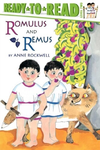 Romulus and Remus: Ready-To-Read Level 2 (Paperback, Repackage)