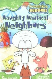 Naughty Nautical Neighbors (Paperback)