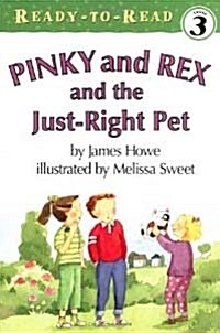 Pinky and Rex and the Just-Right Pet (Paperback)