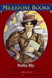 Nellie Bly: A Name to Be Reckoned with (Paperback)