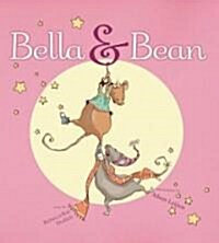 Bella & Bean (Hardcover)