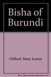 Bisha of Burundi (Hardcover)