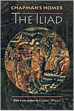 Chapman's Homer: The Iliad (Paperback)