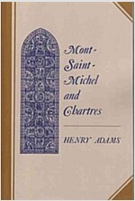 Mont-Saint-Michel and Chartres: A Study of Thirteenth-Century Unity (Paperback)