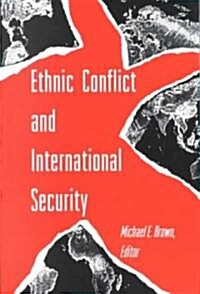Ethnic Conflict and International Security (Paperback)