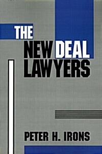 The New Deal Lawyers (Paperback, Reprint)