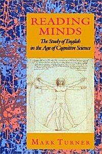 [중고] Reading Minds: The Study of English in the Age of Cognitive Science (Paperback)