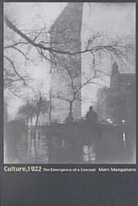 Culture, 1922: The Emergence of a Concept (Paperback)