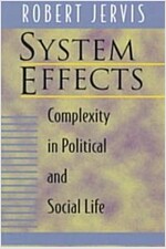 System Effects: Complexity in Political and Social Life (Paperback, Revised)