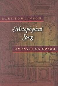 Metaphysical Song: An Essay on Opera (Paperback)