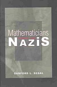 Mathematicians Under the Nazis (Hardcover)