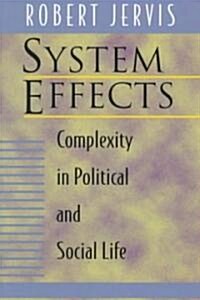 System Effects: Complexity in Political and Social Life (Paperback, Revised)