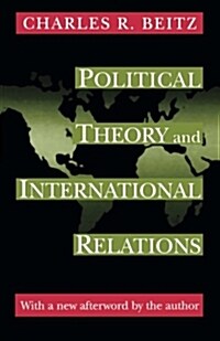 Political Theory and International Relations: Revised Edition (Paperback, Revised)