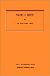 Rigid Local Systems. (Am-139), Volume 139 (Paperback)