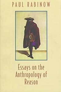 Essays on the Anthropology of Reason (Paperback)