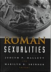 Roman Sexualities (Paperback)