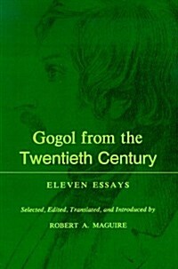 Gogol from the Twentieth Century: Eleven Essays (Paperback)
