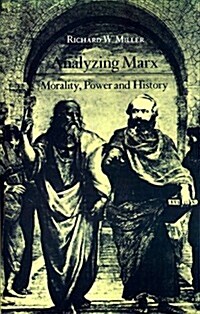 Analyzing Marx: Morality, Power and History (Paperback)